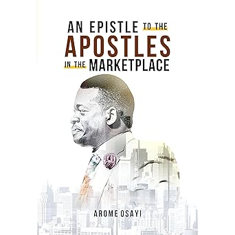 AN EPISTLE TO THE APOSTLES IN THE MARKETPLACE